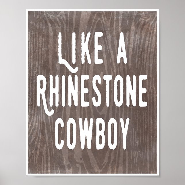 Poster Como um Rinoestone Cowboy Woodgrain (Frente)