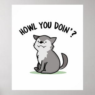 Poster Como Você Está Fazendo Um Lobo Engraçado
