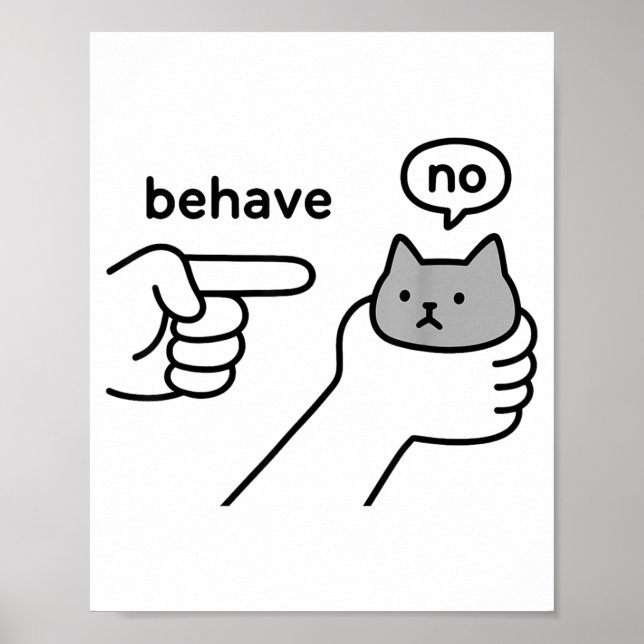 Poster Comporte-se Sem Desenho de Cartoon de Meme de Gato (Frente)