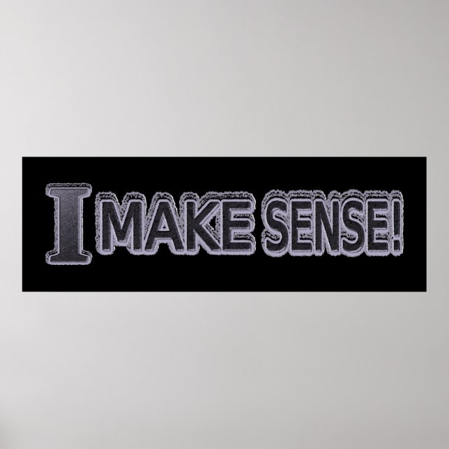 Poster Comprar "Make Sense" de Design de Expressão Bela (Frente)