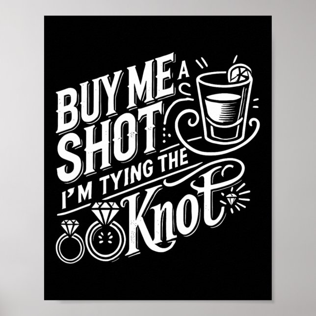 Poster Comprar-me um tiro, estou a dar-lhe um Solteiro de (Frente)