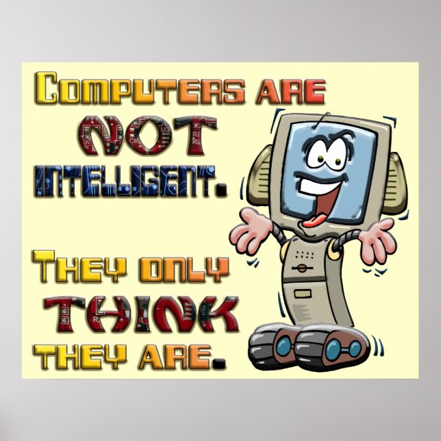 Póster Computers Only Think They are Intelligent (Frente)
