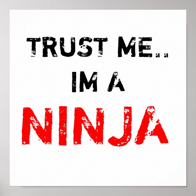 POSTER CONFIE EM MIM. IM A NINJA (Frente)