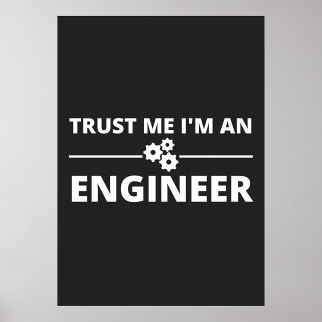Poster Confie em mim, sou um Engenheiro (Frente)