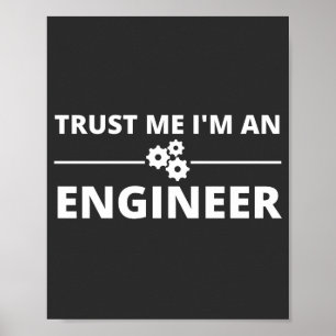 Poster Confie em mim, sou um Engenheiro