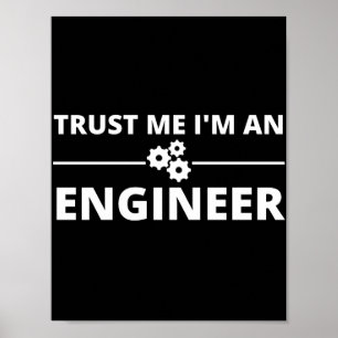 Poster Confie em mim, sou um Engenheiro
