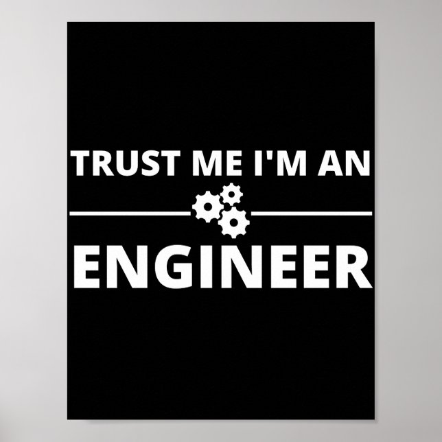 Poster Confie em mim, sou um Engenheiro (Frente)