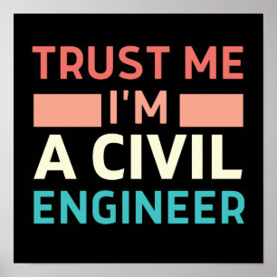 Poster Confie em mim, sou um Engenheiro civil