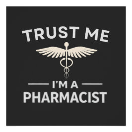 Póster Confie em Mim Sou um Farmacêutico Camisa de Farmác
