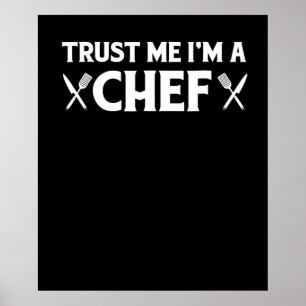 Poster Confie em mim um chef citações engraçadas de