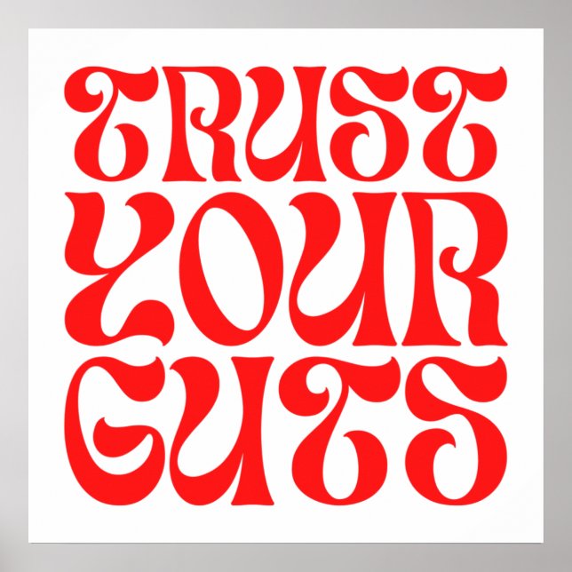 Poster Confie em suas entranhas - Fonte Wavy Groovy (Frente)