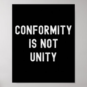 Poster Conformidade Não É Unidade - Republicano Conservad