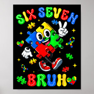 Poster Consciência do autismo 67 seis sete bruh puzzle me