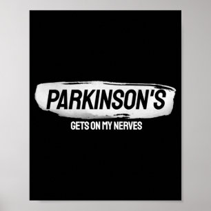 Poster Consciência Engraçada Parkinson Me Irrita Os Nervo