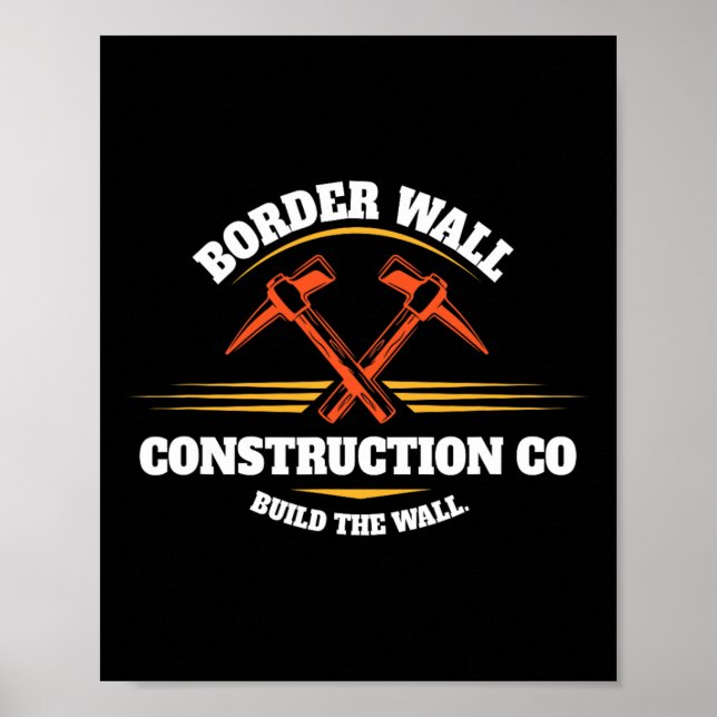 Poster Construtora da Muralha de Fronteira Construa A Mur (Frente)