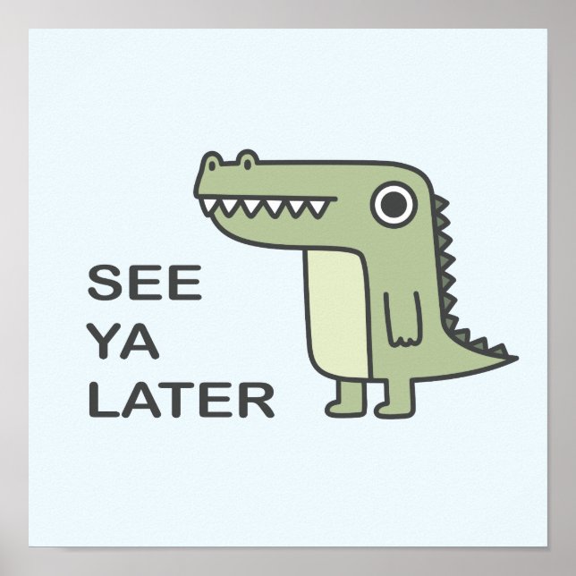 Poster Consulte Ya Posterior Alligator (Frente)