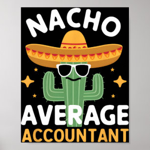 Poster Contador Médio Nacho Engraçado Cinco De Mayo Mexic