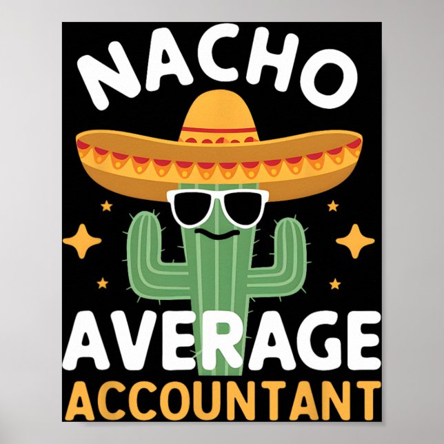 Poster Contador Médio Nacho Engraçado Cinco De Mayo Mexic (Frente)