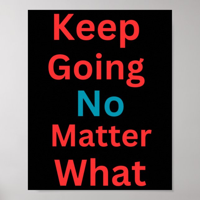 Poster Continua Sem O Que - Design Motivacional (Frente)