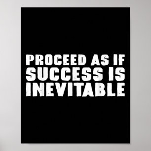 Poster Continue como se o sucesso fosse inevitável Inspir