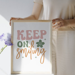 Poster Continue sorrindo a citação Inspiracional