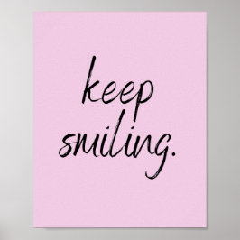 Poster Continue sorrindo citações sobre a vida alegre