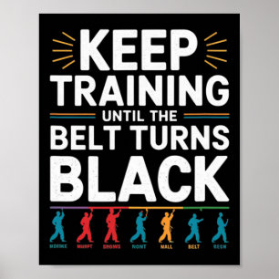 Poster Continue Treinando Até Que O Cinturão Torne Black