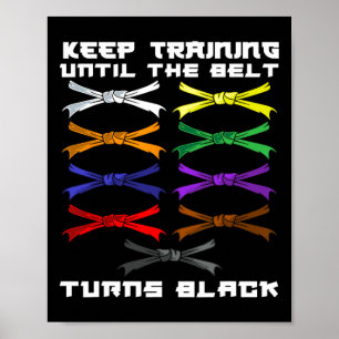 Poster Continue Treinando Até Que O Cinturão Torne Black