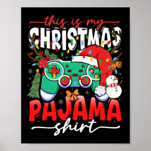 Poster Controlador de Video Game Esta É Minha Camisa de N