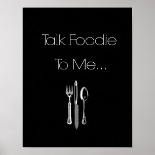 Póster Conversa Foodie a mim arte da parede da cozinha