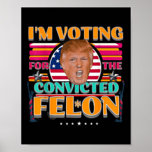 Poster Convicção das Eleições Americanas de Donald Trump