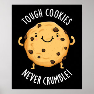 Poster Cookies Duros Nunca Desmoronam Comidas Engraçadas 