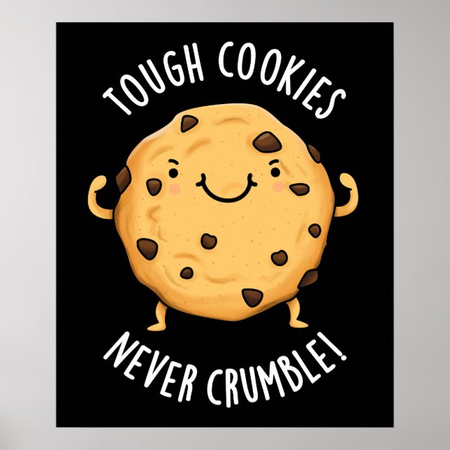 Poster Cookies Duros Nunca Desmoronam Comidas Engraçadas  (Frente)