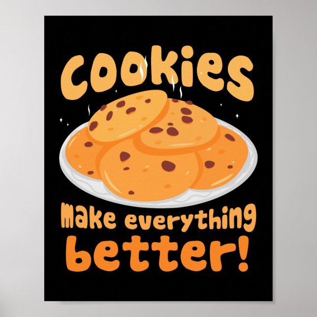 Poster Cookies Melhoram Tudo Fazendo Cozinhar Com O Pão (Frente)