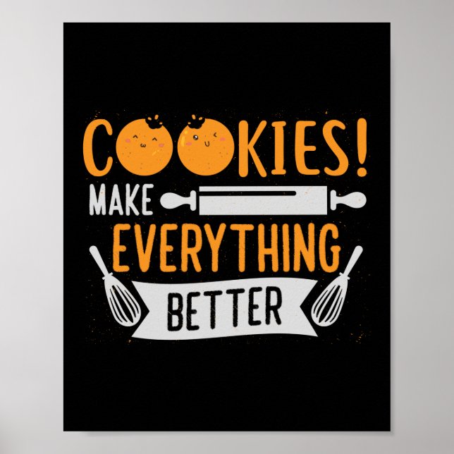 Poster Cookies Melhoram Tudo Fazendo Cozinhar Com O Pão (Frente)