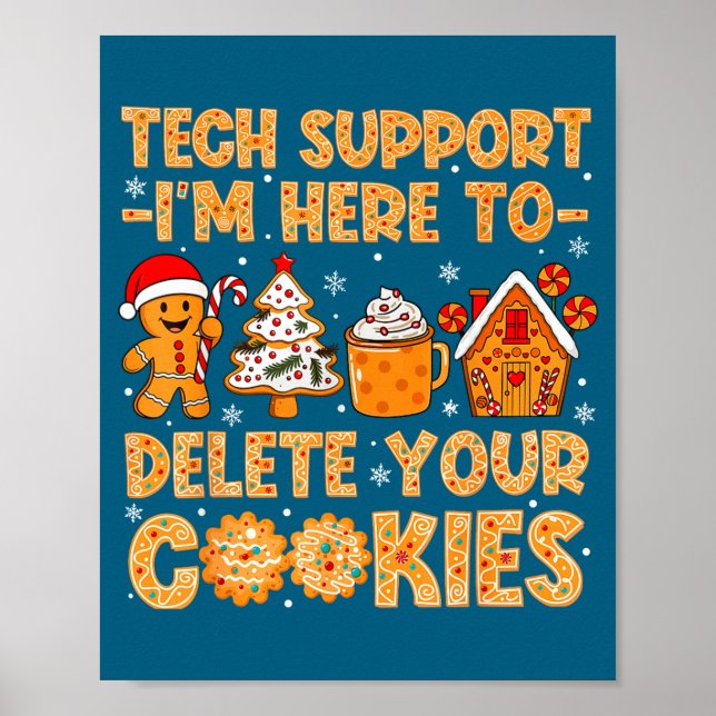 Poster Cookies Tech I'm Delete Here Support (Frente)