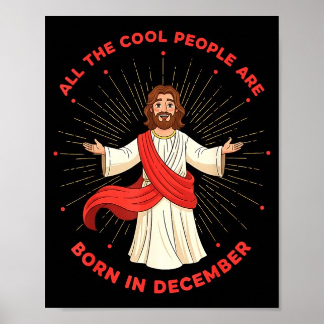 Poster Cool People Born In December Birthday Funny Jesus  (Frente)
