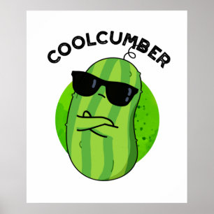 Poster Coolcumber Funny Veggie Cucumber Pun