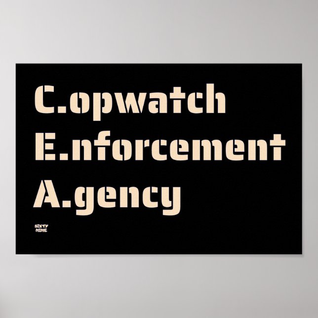 POSTER "COPWATCH ENFORCECE AGENCY" (Frente)