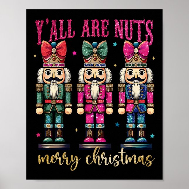 Poster Coquette Y'all Are Loucos Nutcrackers Feliz Christ (Frente)