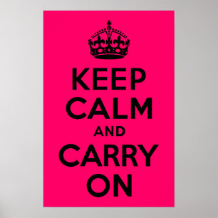 Poster Cor-de-rosa preta mantenha a calma e continue