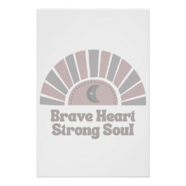 Póster Coração Bravo Alma Forte Boho Inspirador