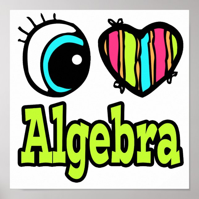 Póster Coração Olho Brilhante Eu Adoro Álgebra (Frente)
