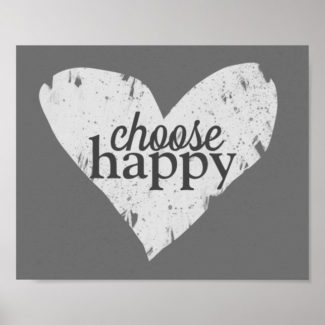 Poster coração pintado escolha cinza feliz e citação bran (Frente)