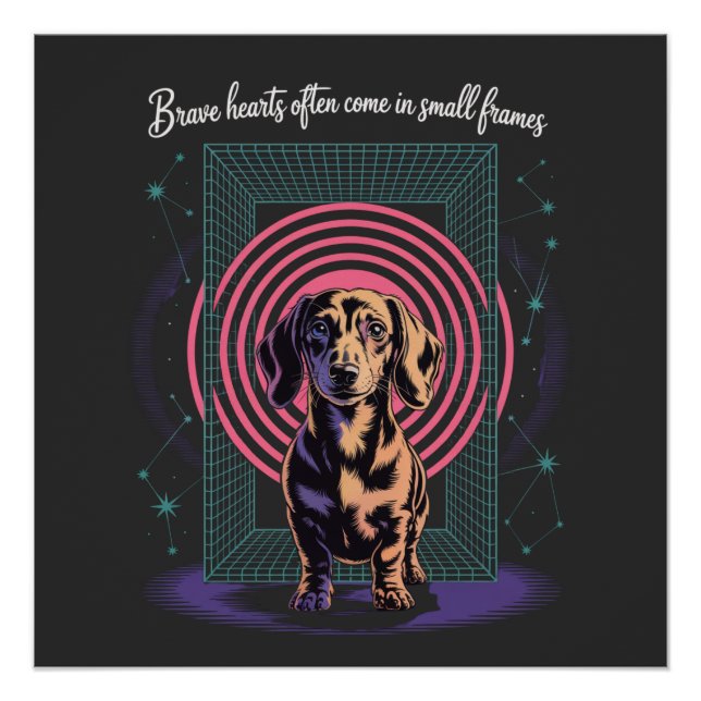 Póster Corações Corajosos de Dachshund Freqüentemente Vêm (Frente)