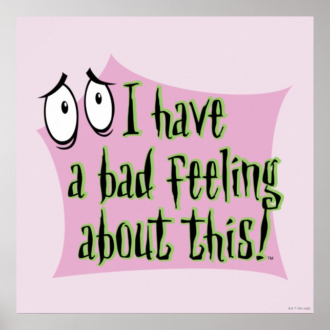 Poster Coragem ao Cachorro | Tenho um mau pressentimento. (Frente)