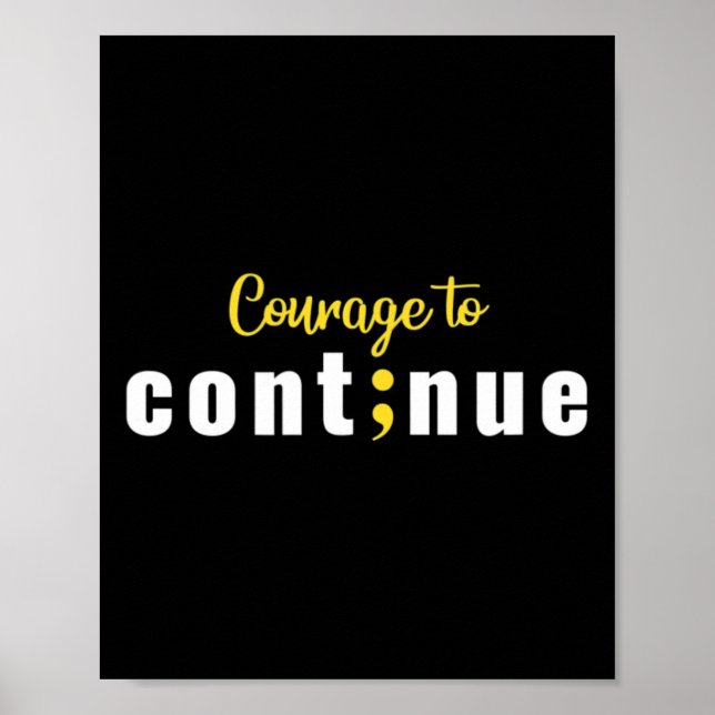 Poster Coragem Para Continuar O Sobrevivente Do Suicídio  (Frente)