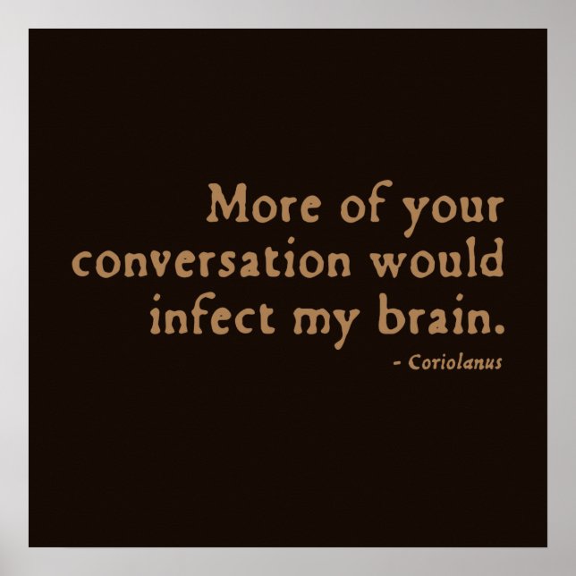 Póster Coriolanus Insult (versão 16ª C) (Frente)