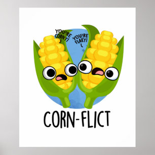 Poster Corn-Flict Funny Corn Pun