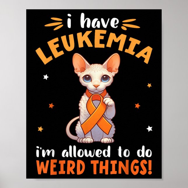 Poster Cornish Rex Eu Tenho Leucemia Estou Permitido Faze (Frente)